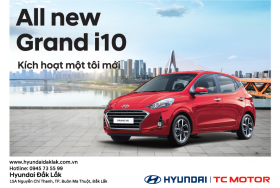 ALL NEW GRAND i10 – KÍCH HOẠT MỘT TÔI MỚI